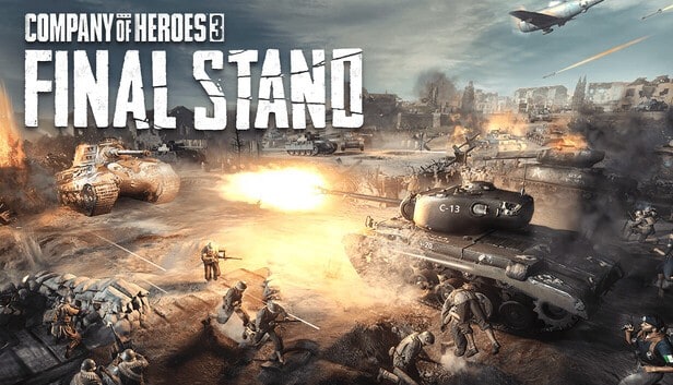Jaquette de Company of Heroes 3: Final Stand : chars et infanterie au combat sur un champ de bataille